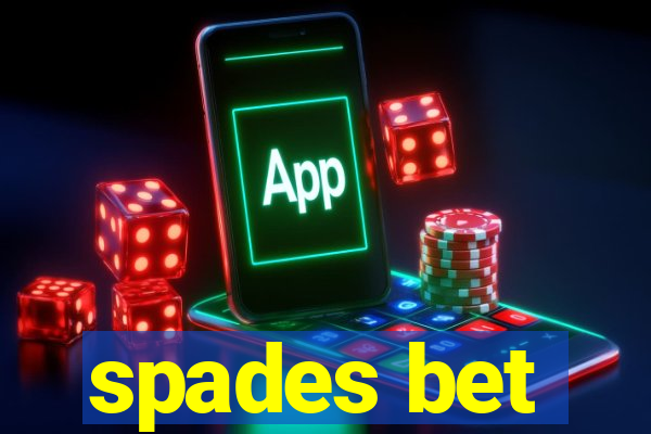 spades bet